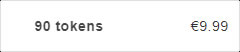 You can tip 90 Tokens for 9.99€